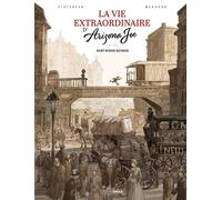Bamboo La vie extraordinaire d'Arizona Joe tome 1