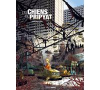 BAMBOO Les chiens de Pripyat tome 1
