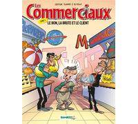 BAMBOO les commerciaux tome 4 - le bon, la brute et le client