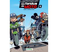 Bamboo Les fondus de moto tome 4