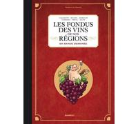 Bamboo Les fondus des vins de nos régions - intégrale