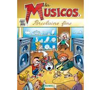 BAMBOO les musicos tome 3 - porcelaine fine
