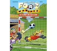 BAMBOO les Petits Foot Maniacs tome 1 : le coup du ballon