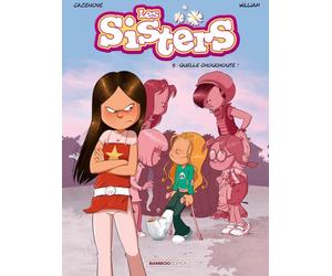 Bamboo Les Sisters tome 5 - quelle chouchoute !