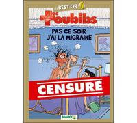 Bamboo Les Toubibs : Best Or ; Pas Ce Soir, J'ai La Migraine !