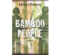 Bamboo People by Perkins, Mitali (2012) Paperback