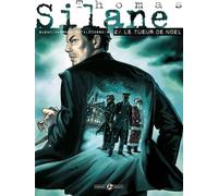 Thomas Silane - cycle 2 (vol. 01/2): Le tueur de Noël