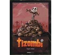 Bamboo Tizombi - édition luxe tome 1