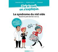 Le Syndrome Du Nid Vide - Quand Le Petit Dernier S'en Va