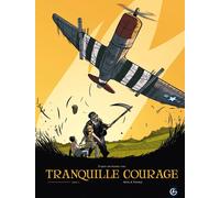 BAMBOO tranquille courage tome 1