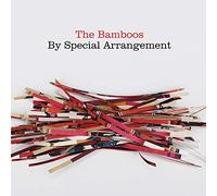 Bamboos,the - By Special Arrangement