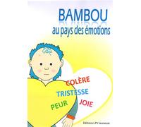 Bambou au pays des émotions - Collectif - La Parole Vivante - broché - Album jeunesse dès 3 ans