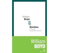 Bambou Chroniques d'un amateur impénitent - William Boyd - Seuil - broché - Essai
