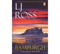 Bamburgh: The thrilling detective murder mystery from the bestselling author of Holy Island
