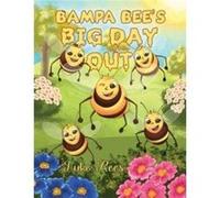 Bampa Bees Big Day Out - Luke Rees - Austin Macauley Publishers - Livre en Anglais - Paperback Luke ReesLuke Rees (Auteur)
