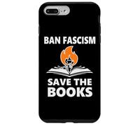 Ban Fascism Save The Books Hands Off Resist Fascism is Bad Coque pour iPhone 7 Plus/8 Plus