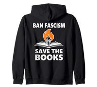 Ban Fascism Save The Books Hands Off Resist Fascism is Bad Sweat à Capuche