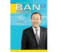 Ban KI-Moon : Secrétaire général des Nations unies