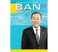 Ban Ki-Moon: United Nations Secretary-General
