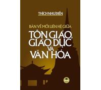 Bàn về mối liên hệ giữa Tôn giáo, Giáo dục và Văn hóa