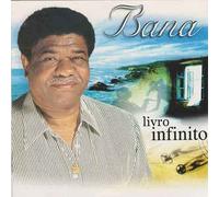 Bana - Livro Infinito