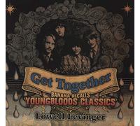 Banana a.K.a. Lowell Levinger - Get Together: Banana Recalls Youngbloods Classics [Import]