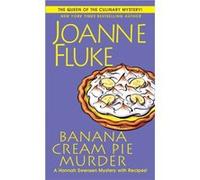Banana Cream Pie Murder by Joanne Fluke Joanne Fluke (Auteur)