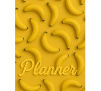 Banana Dreams Planner: Cute Weekly Notes & Organizer: A 144-Page Fun and Fruity Personal Notebook for Weekly Planning and Notes