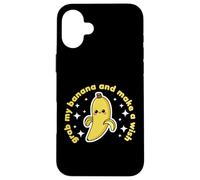 Banana Lover Cute Kawaii Funny Grab My Banana Make a Wish Coque pour iPhone 16 Plus