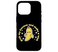 Banana Lover Cute Kawaii Funny Grab My Banana Make a Wish Coque pour iPhone 16 Pro