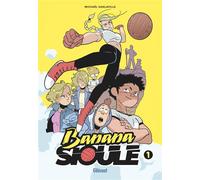 Michaël Sanlaville – Banana Sioule – Tome 01 : Héléna