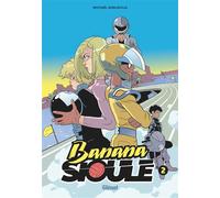 Michaël Sanlaville – Banana Sioule – Tome 02 : Soni – Cartonné – Glénat