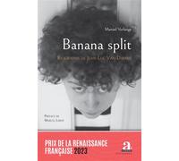 Banana split Biographie de Jean-Luc Van Damme - Manuel Verlange - Academia Eds - broché - Biographie