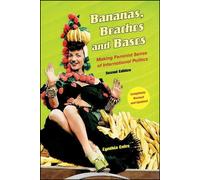 Bananas, beaches and bases Making Feminist Sense of International Politics - Cynthia Enloe - California Press Libri - Poche - Essai