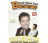 Bananas -Good Clean Fun - Appeeling Comedy for the Whole Family - Steve Geyer host by Thor Ramsey