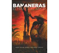BANANERAS: El Fruto Del Amor