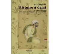 Banarasidas : Histoire a demi Autobiographie d'un marchand Jaina du XVIIe siècle - Jérôme Petit - Presses De La Sorbonne Nouvelle - broché - Roman