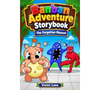 Banban Adventure Storybook: The Forgotten Mascot