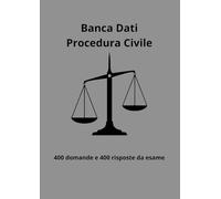 Banca dati processuale civile e impresa: 400 domande e 400 risposte per studi universitari e concorsi