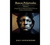 Bancas Polarizadas: Comprender La Polarización Política Entre Los Cristianos Estadounidenses