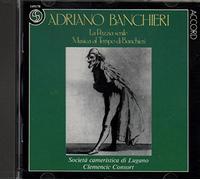 Banchieri - Banchieri: La Pazzia senile / Musica al tempo di Banchieri (UK Import)