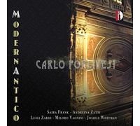 Banchieri / Saira / Zatti - Carlo Forlivesi - Modernantico [Compact Discs]