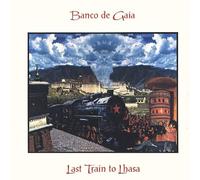 Last Train To Lhasa