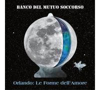 Banco Del Mutuo Soccorso – Orlando: Le Forme Dell'Amore – CD (The Orchard)