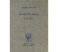 Bancs de neige - Maxime Catellier - L'oie De Cravan Eds - broché - Bande dessinée