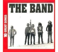 Band - 10 Great Songs