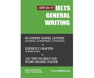 Band 9 IELTS General Writing Made Simple (2025-2026 Edition): Model Letters, Essays, and Tips Designed for Working Professionals: Workplace and Immigration Success