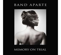 Band Aparte - Memory On Trial [New Vinyl LP]