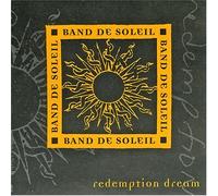 Band De Soleil - Redemption Dream