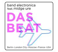 Band Electronica( Feat Midge Ure) - Das Beat